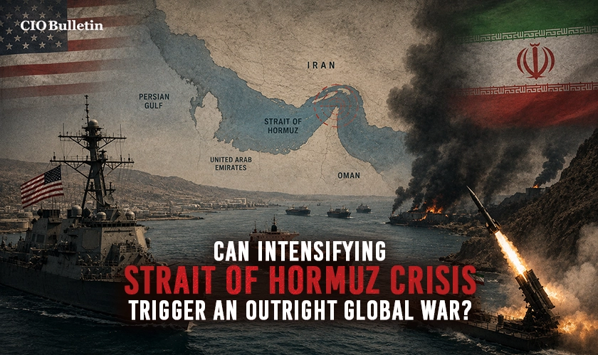 Can Intensifying Strait of Hormuz Crisis Trigger An Outright Global War?